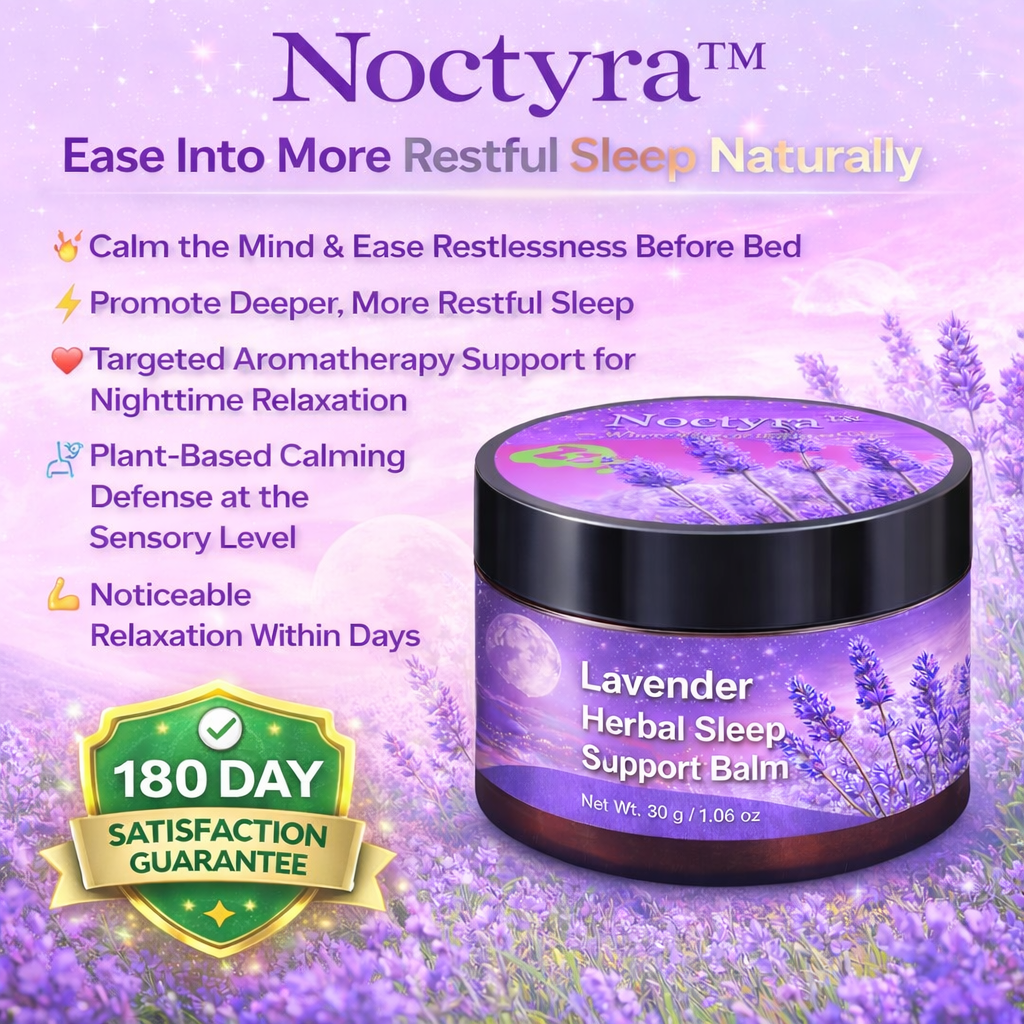 Noctyra™ Lavender Herbal Sleep Support Balm 🌙 Targeted Calm for Nighttime Relaxation & Deeper Sleep Support