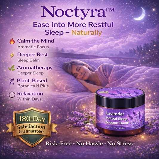 Noctyra™ Lavender Herbal Sleep Support Balm 🌙 Targeted Calm for Nighttime Relaxation & Deeper Sleep Support